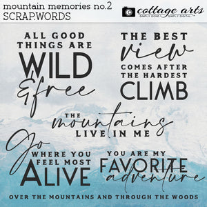 Mountain Memories 2 Scrap.Words